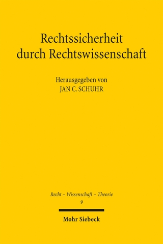 Rechtssicherheit durch Rechtswissenschaft