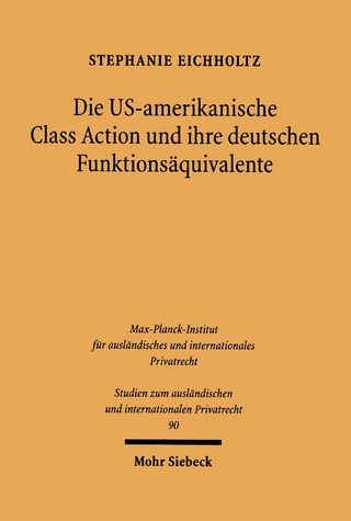 Die US-amerikanische Class Action und ihre deutsche Funktionsäquivalente