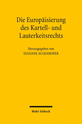 Die Europäisierung des Kartell- und Lauterkeitsrechts
