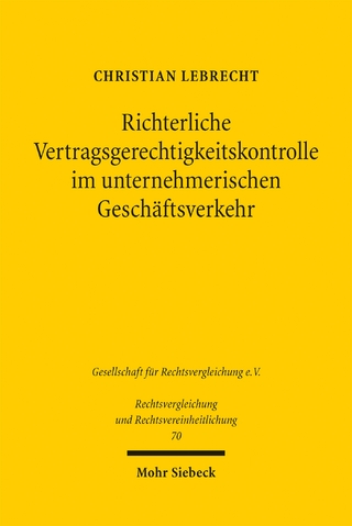 Richterliche Vertragsgerechtigkeitskontrolle im unternehmerischen Geschäftsverkehr