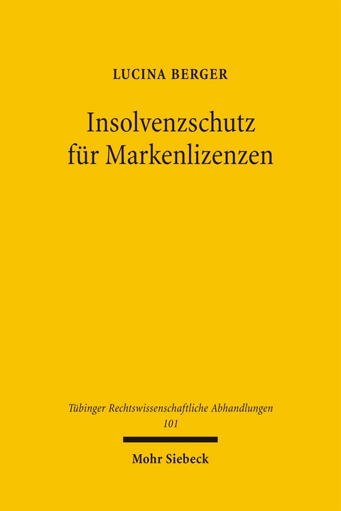 Insolvenzschutz für Markenlizenzen - Lucina Berger