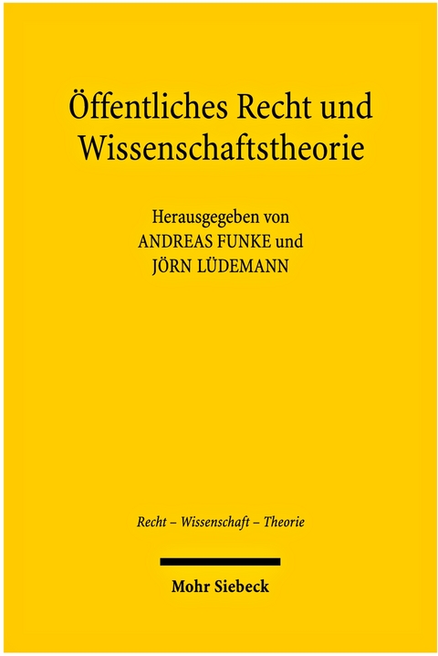 &Ouml;ffentliches Recht und Wissenschaftstheorie - 