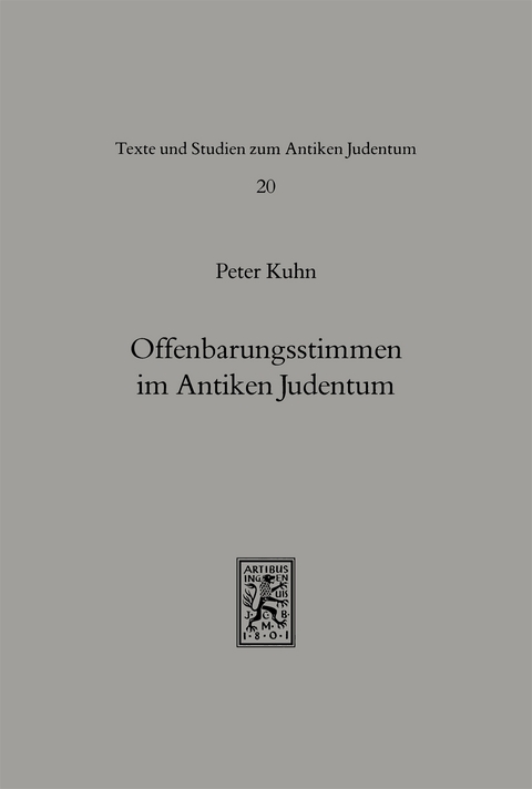 Offenbarungsstimmen im Antiken Judentum - Peter Kuhn