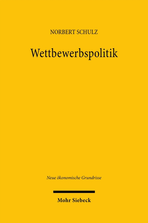 Wettbewerbspolitik - Norbert Schulz