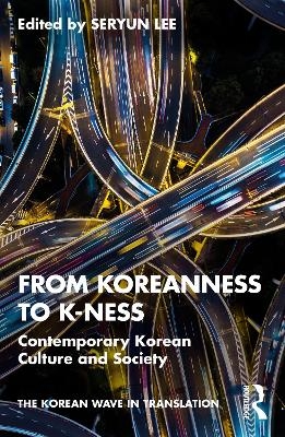 From Koreanness to K-ness