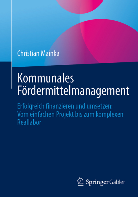 Kommunales F&ouml;rdermittelmanagement - Christian Mainka