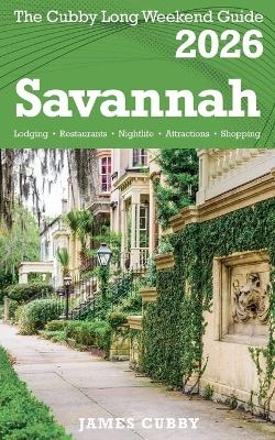 SAVANNAH The Cubby 2026 Long Weekend Guide - James Cubby