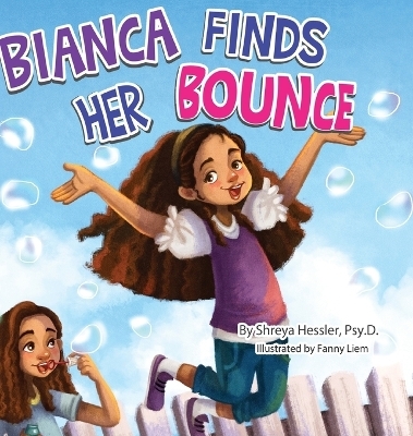 Bianca Finds Her Bounce - Shreya Hessler