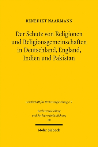 Der Schutz von Religionen und Religionsgemeinschaften in Deutschland, England, Indien und Pakistan