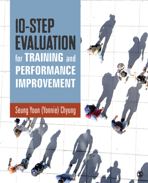 10-Step Evaluation for Training and Performance Improvement - Seung Youn (Yonnie) Chyung