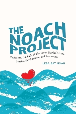The NOACH Project - Leba Bat Noah