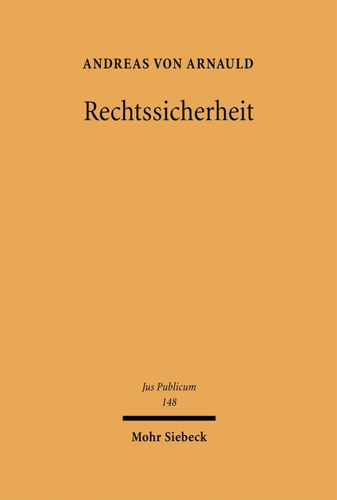 Rechtssicherheit - Andreas von Arnauld