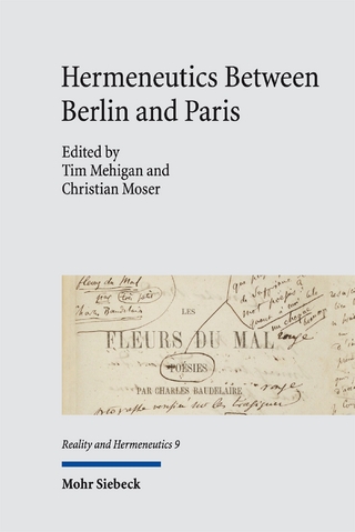 Hermeneutics Between Berlin and Paris