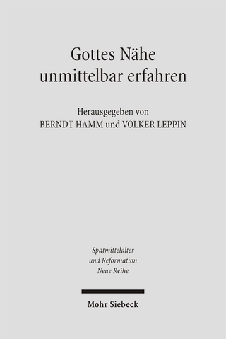 Gottes Nähe unmittelbar erfahren