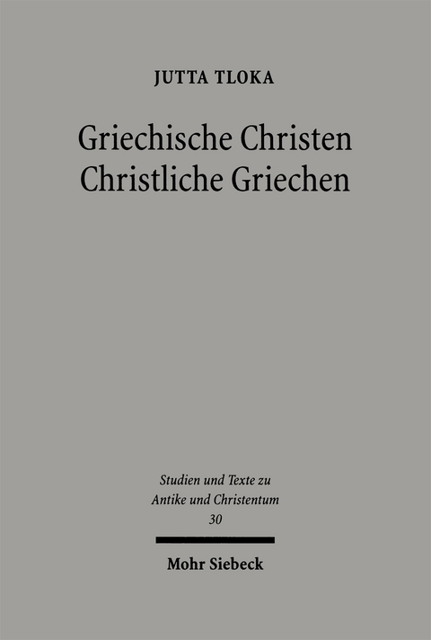 Griechische Christen - Christliche Griechen - Jutta Tloka