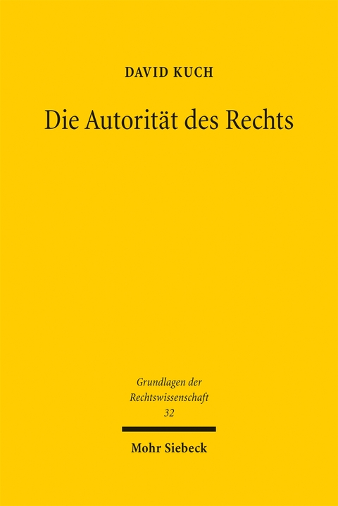 Die Autorität des Rechts - David Kuch