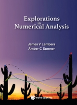 EXPLORATIONS IN NUMERICAL ANALYSIS - James V Lambers, Amber C Sumner Mooney
