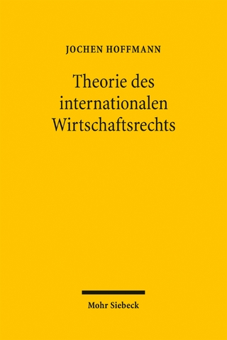 Theorie des internationalen Wirtschaftsrechts