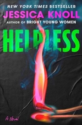 Helpless - Jessica Knoll