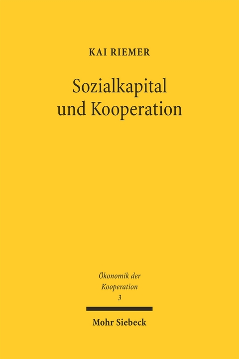 Sozialkapital und Kooperation - Kai Riemer