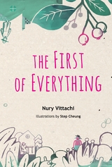 FIRST OF EVERYTHING, THE - Nury Vittachi