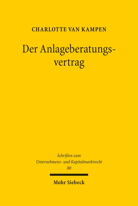Der Anlageberatungsvertrag - Charlotte van Kampen