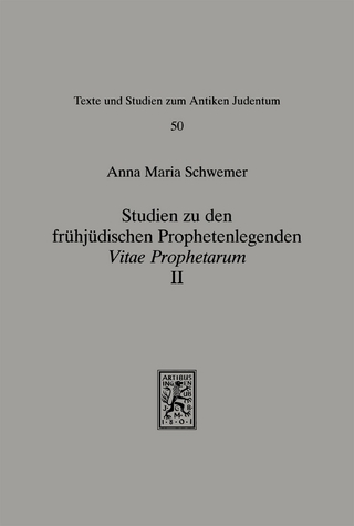 Studien zu den frühjüdischen Prophetenlegenden