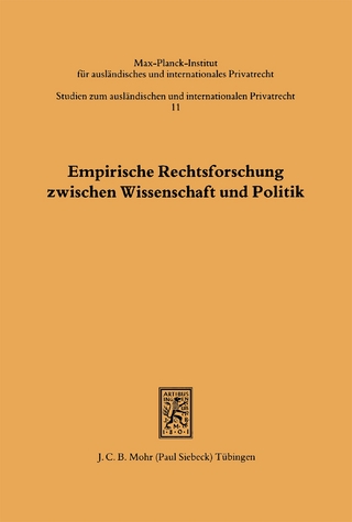 Empirische Rechtsforschung zwischen Wissenschaft und Politik