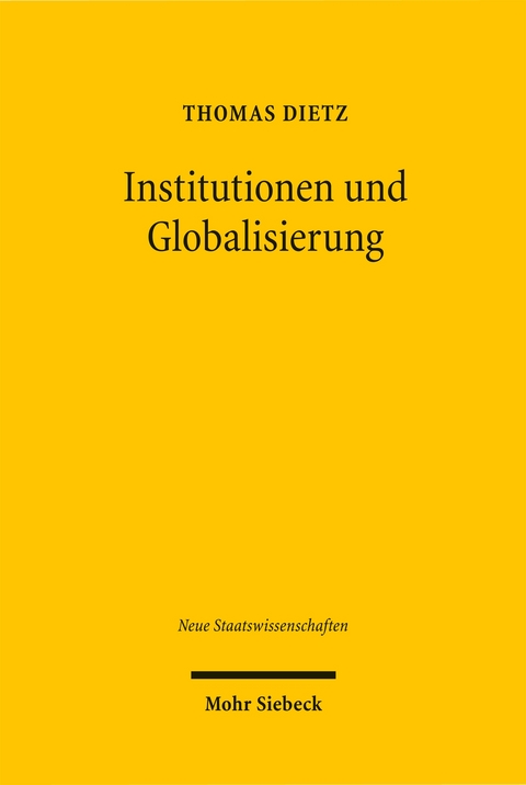 Institutionen und Globalisierung - Thomas Dietz