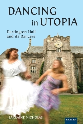 Dancing in Utopia - Larraine Nicholas