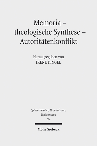 Memoria - theologische Synthese - Autoritätenkonflikt