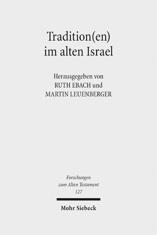 Tradition(en) im alten Israel
