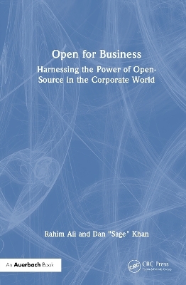 Open for Business - Rahim Ali, Dan "Sage" Khan
