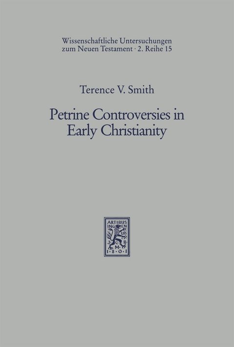 Petrine Controversies in Early Christianity - Terence V. Smith