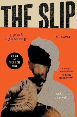 The Slip - Lucas Schaefer
