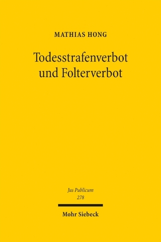 Todesstrafenverbot und Folterverbot
