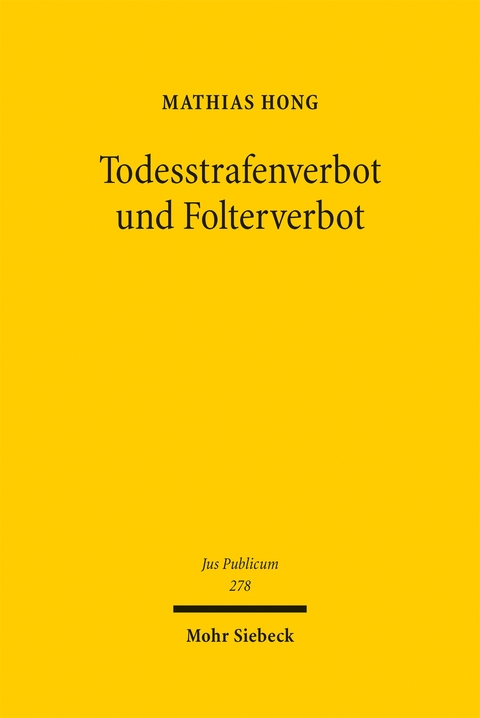 Todesstrafenverbot und Folterverbot - Mathias Hong