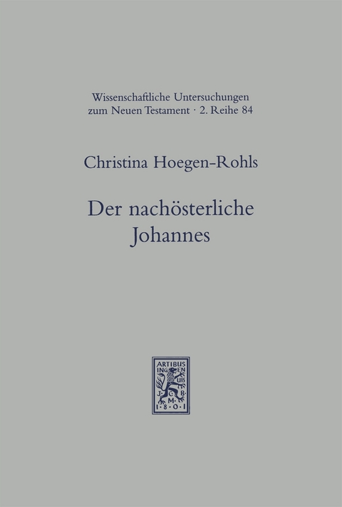 Der nachösterliche Johannes - Christina Hoegen-Rohls
