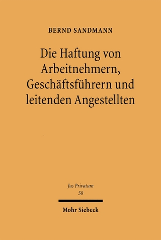 Die Haftung von Arbeitnehmern, Geschäftsführern und leitenden Angestellten
