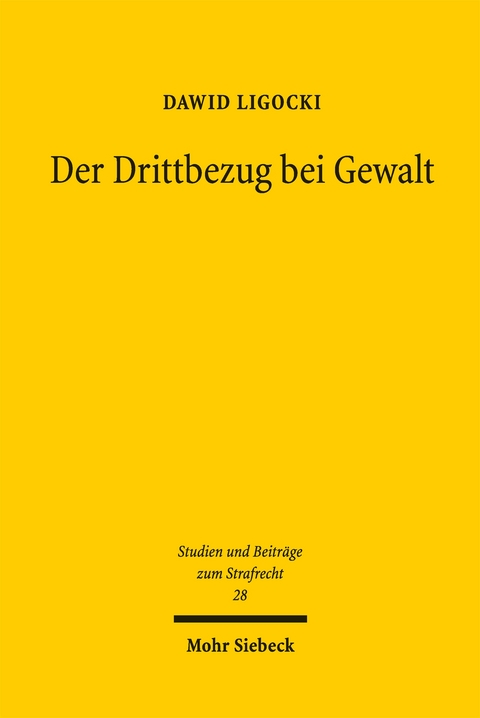 Der Drittbezug bei Gewalt - Dawid Ligocki