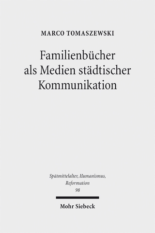 Familienbücher als Medien städtischer Kommunikation