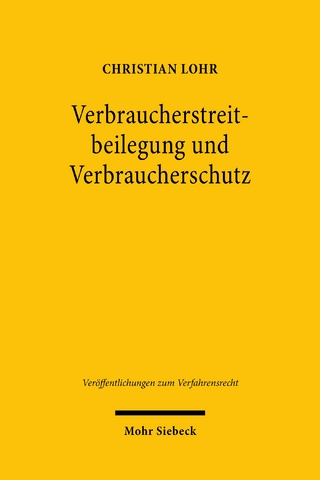 Verbraucherstreitbeilegung und Verbraucherschutz