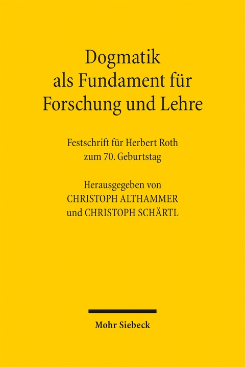 Dogmatik als Fundament f&uuml;r Forschung und Lehre - 