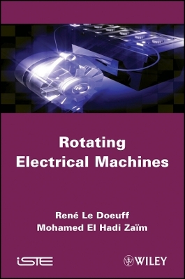 Rotating Electrical Machines - R Le Doeuff