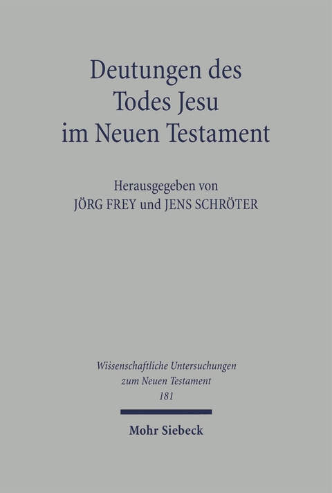 Deutungen des Todes Jesu im Neuen Testament - 