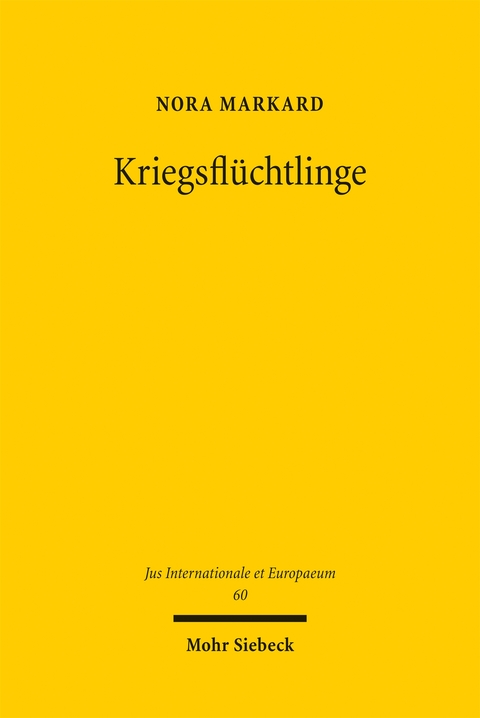 Kriegsfl&uuml;chtlinge - Nora Markard