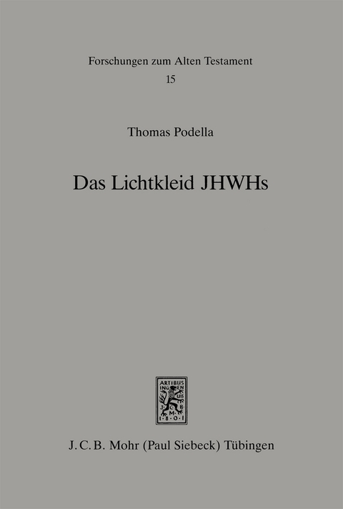 Das Lichtkleid JHWHs - Thomas Podella
