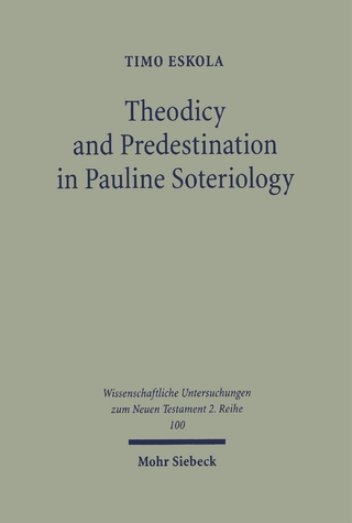 Theodicy and Predestination in Pauline Soteriology
