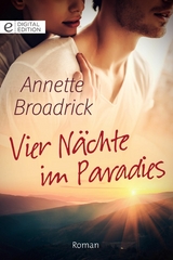 Vier N&auml;chte im Paradies - Annette Broadrick
