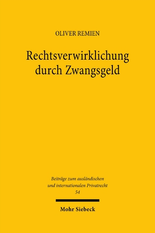 Rechtsverwirklichung durch Zwangsgeld